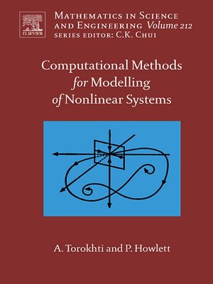 cover image of Computational Methods for Modeling of Nonlinear Systems by Anatoli Torokhti and Phil Howlett